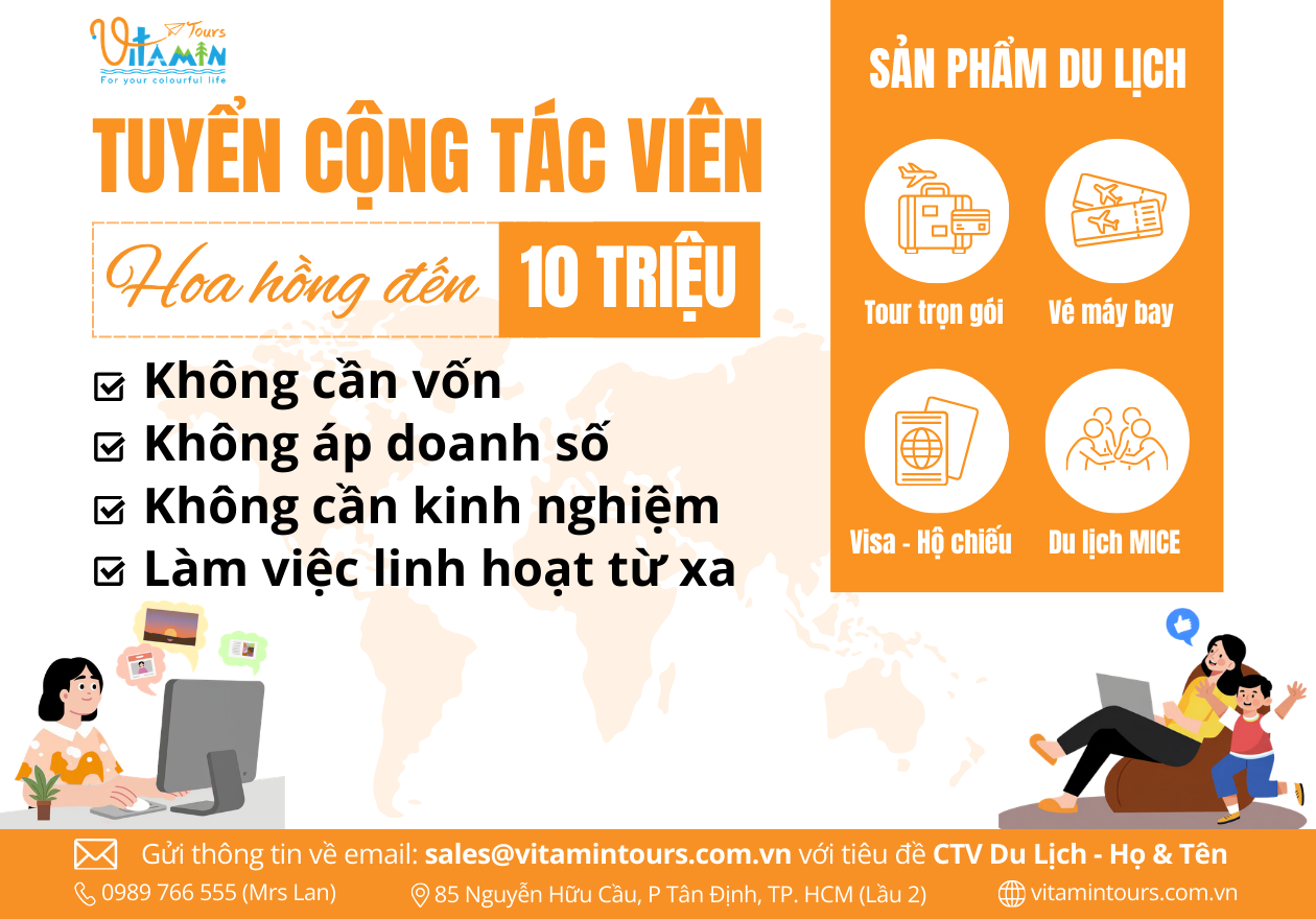 Tuyển Cộng Tác Viên: Cơ hội tăng thu nhập cùng Vitamin Tours!