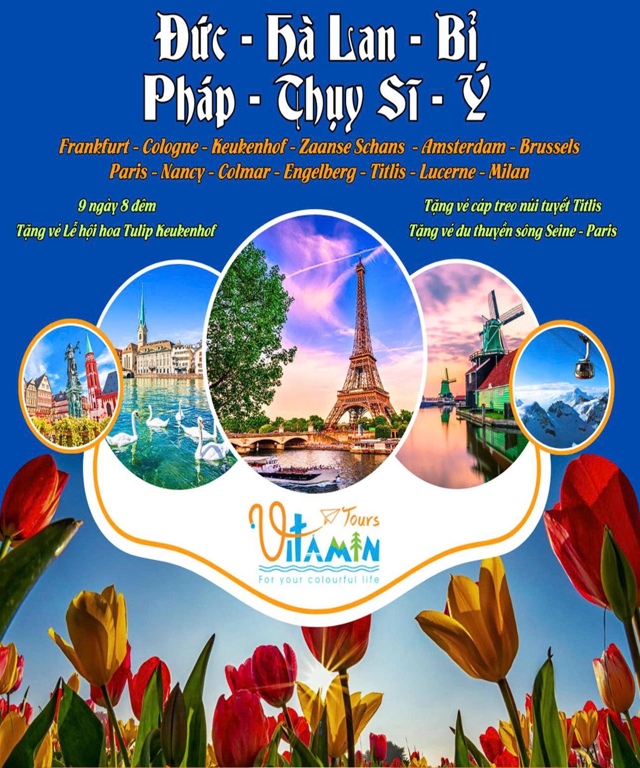 TOUR 9N8D - ĐỨC - HÀ LAN - BỈ - PHÁP - THỤY SĨ - Ý